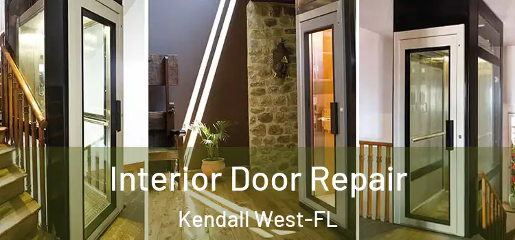  Interior Door Repair Kendall West-FL